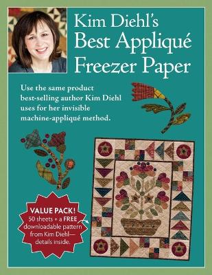 Kim Diehl's Best Appliqué Freezer