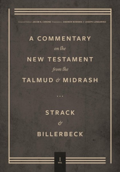 Commentary on the New Testament from the Talmud and Midrash: Volume 1, Matthew