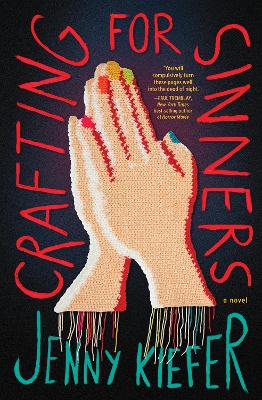 Crafting for Sinners: A Novel 