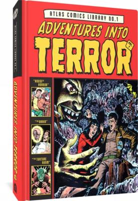 Atlas Comics Library No. 1: Adventures Into Terror Vol. 1 (The Fantagraphics Atlas Comics Library)