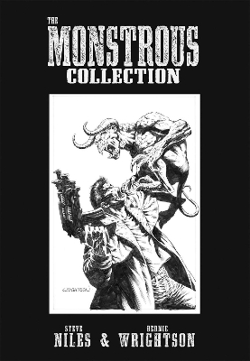 Monstrous Collection of Steve Niles and Bernie Wrightson