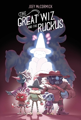 Great Wiz and the Ruckus