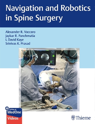 Navigation and Robotics in Spine Surgery New edition