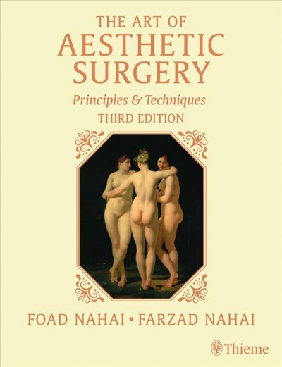 Art of Aesthetic Surgery: Fundamentals and Minimally Invasive Surgery, Third  Edition - Volume 1: Principles and Techniques 3rd New edition