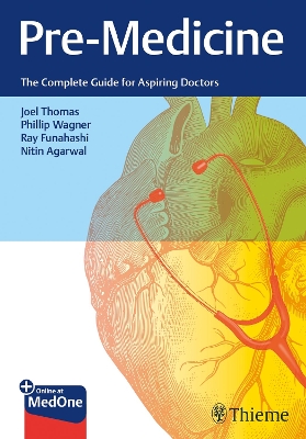 Pre-Medicine: The Complete Guide for Aspiring Doctors New edition