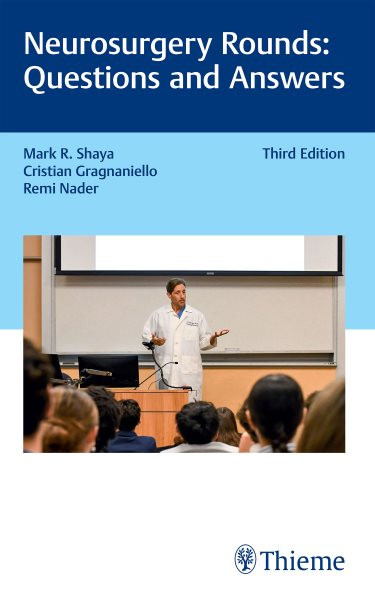 Neurosurgery Rounds: Questions and Answers