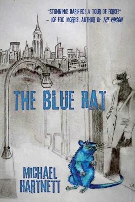 Blue Rat: An El Buscador Noir First Printing ed.