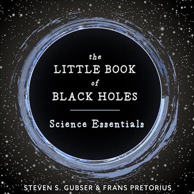 Little Book of Black Holes: Science Essentials Unabridged edition
