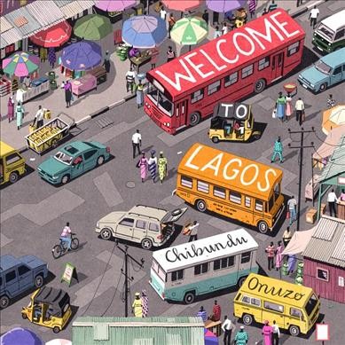 Welcome to Lagos Unabridged edition