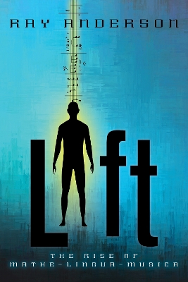 Lift: The Rise of Mathe-Lingua-Musica New edition