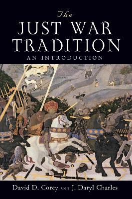 Just War Tradition: An Introduction