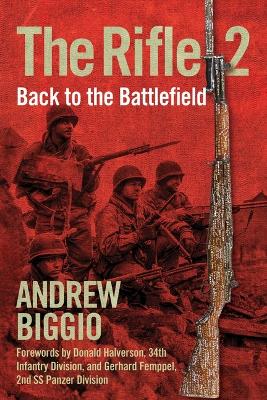 Rifle 2: Back to the Battlefield
