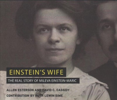 Einstein's Wife: The Real Story of Mileva Einstein-Maric Unabridged edition
