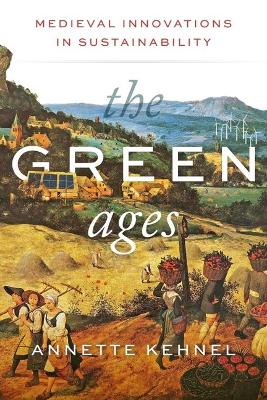 Green Ages: Medieval Innovations in Sustainability
