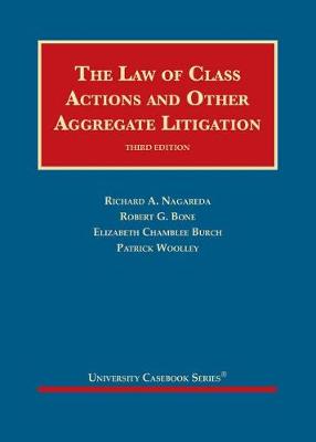 Law of Class Actions and Other Aggregate Litigation 3rd Revised edition