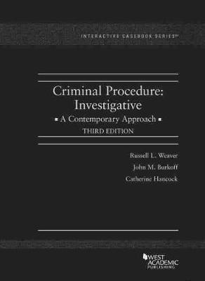 Criminal Procedure: Investigative, A Contemporary Approach 3rd Revised edition