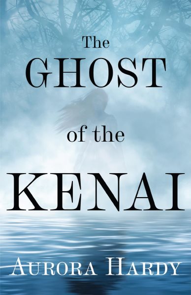 Ghost of the Kenai