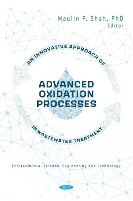 Innovative Approach of Advanced Oxidation Processes in Wastewater Treatment