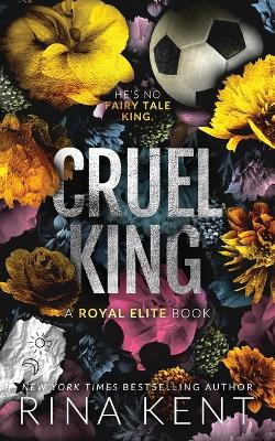 Cruel King: Special Edition Print Special Print ed.