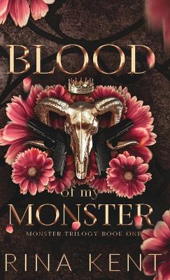 Blood of My Monster: Special Edition Print Special Print ed.