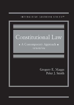 Constitutional Law: A Contemporary Approach 6th Revised edition
