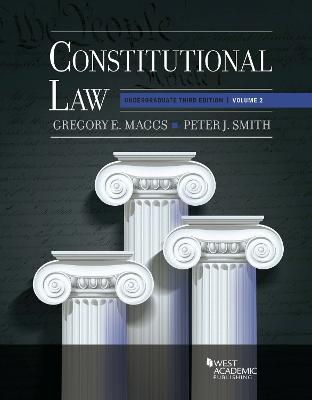 Constitutional Law: Undergraduate Edition, Volume 2 3rd Revised edition