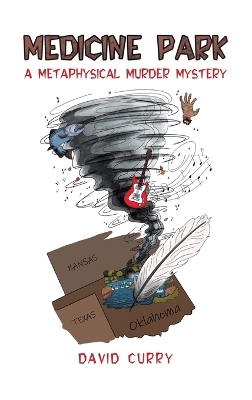 Medicine Park: A Metaphysical Murder Mystery