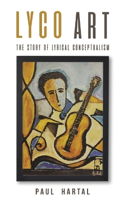 Lyco Art: The Story of Lyrical Conceptualism