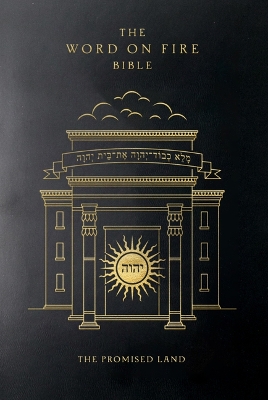 Word on Fire Bible: The Promised Land Volume 4