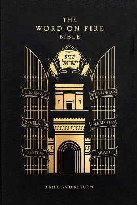 Word on Fire Bible: Exile and Return Volume 5