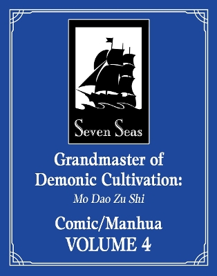 Grandmaster of Demonic Cultivation: Mo Dao Zu Shi (The Comic / Manhua) Vol. 4