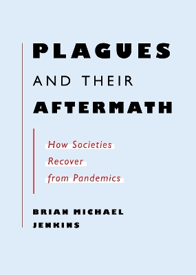 Plagues and Their Aftermath