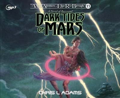 Dark Tides of Mars: A Novel of Barsoom