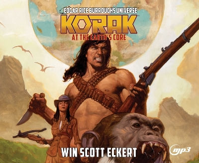 Korak at the Earth's Core Unabridged edition