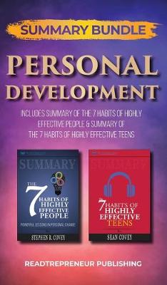 Summary Bundle: Personal Development - Readtrepreneur Publishing: Includes Summary of The 7  Habits of Highly Effective People & Summary of The 7 Habits of Highly Effective Teens