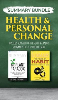 Summary Bundle: Health & Personal Change - Readtrepreneur Publishing: Includes Summary of  The Plant Paradox & Summary of The Power of Habit