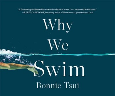 Why We Swim Unabridged edition