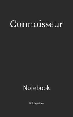 Connoisseur: Notebook