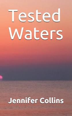 Tested Waters