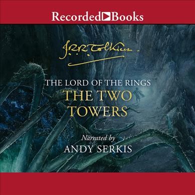 Two Towers Unabridged edition