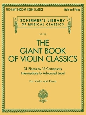 Giant Book of Violin Classics Violin and Piano