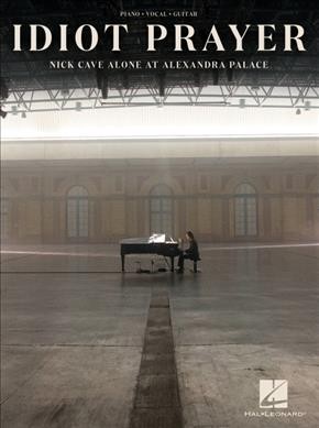 Nick Cave: Idiot Prayer