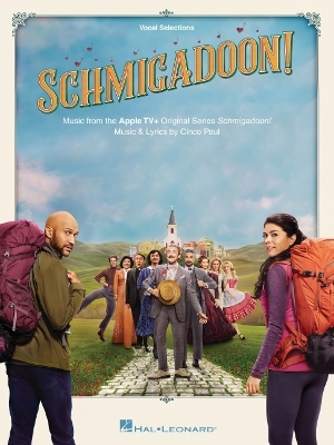 Schmigadoon Music from the Apple TV+ Original Series