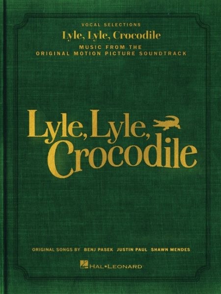 Lyle, Lyle, Crocodile Music from the Original Motion Picture Soundtrack