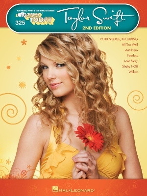 Taylor Swift - 2nd Edition: E-Z Play Today #325 2nd Revised ed.