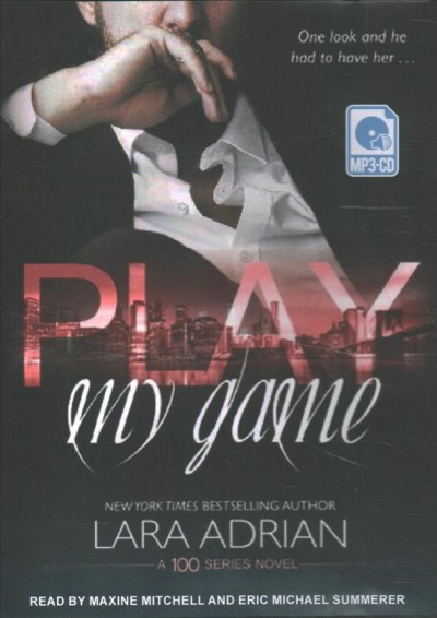 Play My Game: A 100 Series Standalone Romance Unabridged edition
