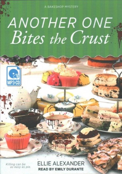 Another One Bites the Crust Unabridged edition