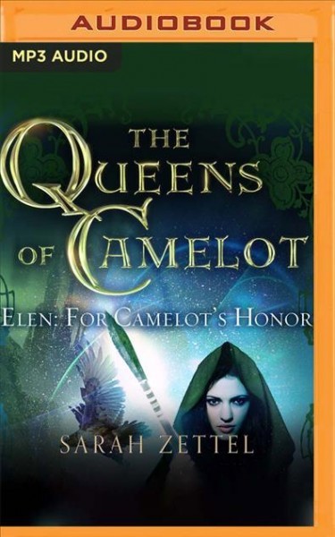 Elen: For Camelot's Honor Unabridged edition