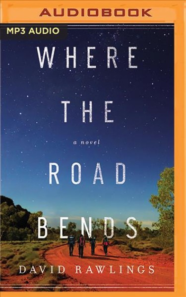 Where the Road Bends Unabridged edition