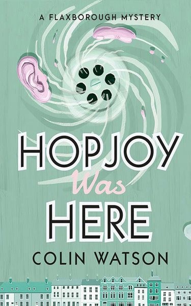 Hopjoy Was Here Unabridged edition